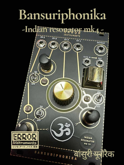 Error Instruments - Indian Resonator mk4 Bansuriphonika