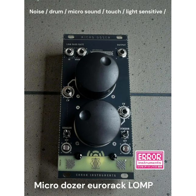 Error Instruments - Micro Doser LOMP [Eurorack]