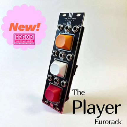 Error Instruments - The Player LPG